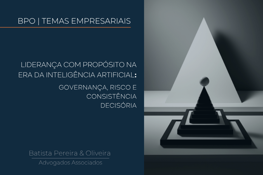 Liderança com Propósito na Era da Inteligência Artificial: Governança, Risco e Consistência Decisória