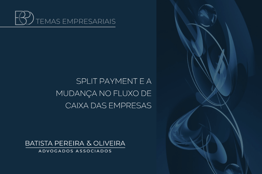 Split payment e a mudança no fluxo de caixa das empresas